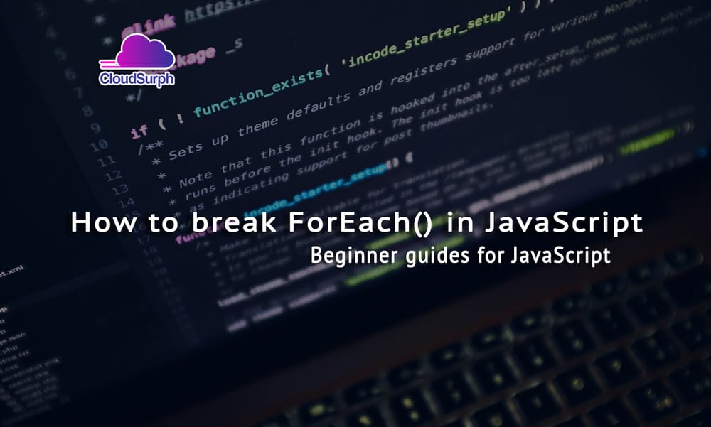 How to break ForEach in JavaScript