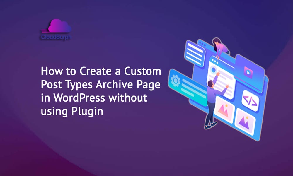 Create a Custom Post Types Archive Page in WordPress