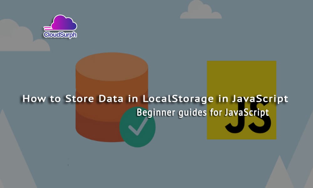 Store Data in LocalStorage in JavaScript